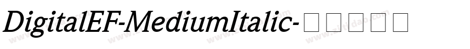 DigitalEF-MediumItalic字体转换