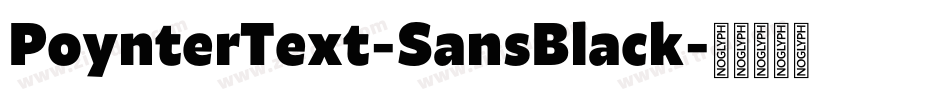 PoynterText-SansBlack字体转换