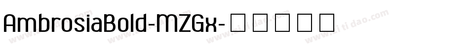 AmbrosiaBold-MZGx字体转换