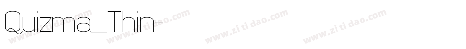 Quizma_Thin字体转换