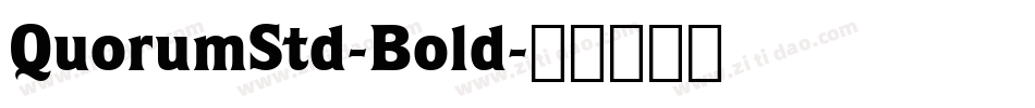 QuorumStd-Bold字体转换