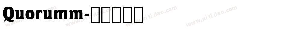 Quorumm字体转换
