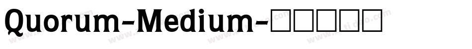Quorum-Medium字体转换