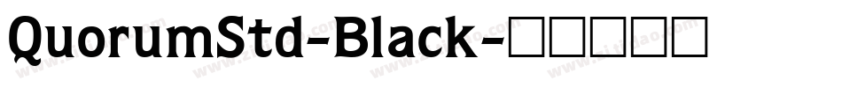 QuorumStd-Black字体转换