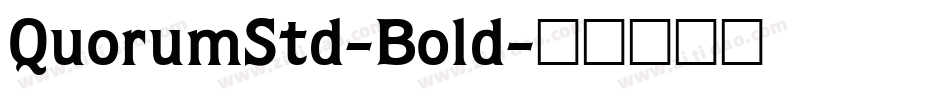 QuorumStd-Bold字体转换