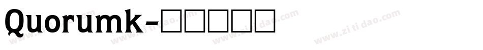Quorumk字体转换