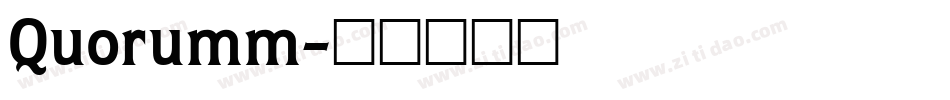 Quorumm字体转换