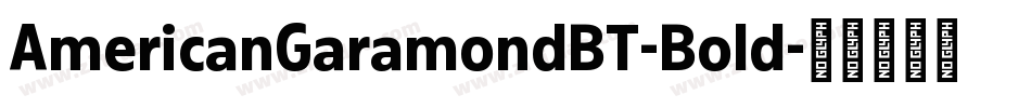 AmericanGaramondBT-Bold字体转换