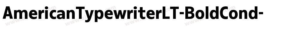 AmericanTypewriterLT-BoldCond字体转换