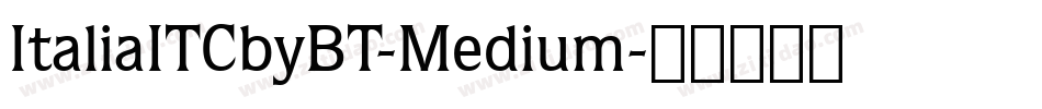 ItaliaITCbyBT-Medium字体转换