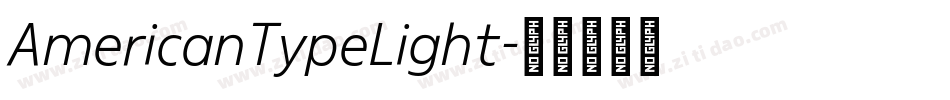 AmericanTypeLight字体转换