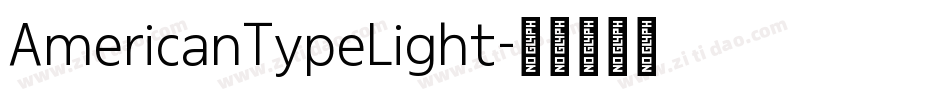 AmericanTypeLight字体转换