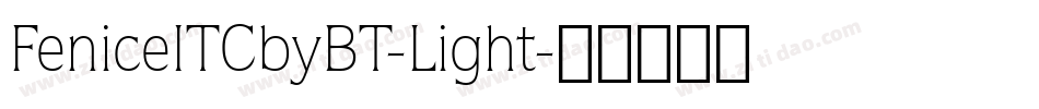 FeniceITCbyBT-Light字体转换