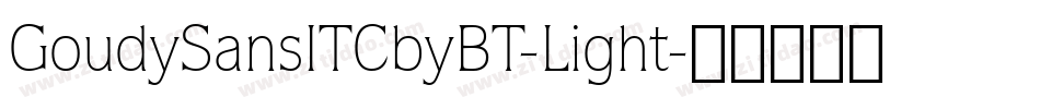 GoudySansITCbyBT-Light字体转换