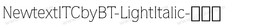 NewtextITCbyBT-LightItalic字体转换