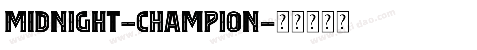 Midnight-Champion字体转换