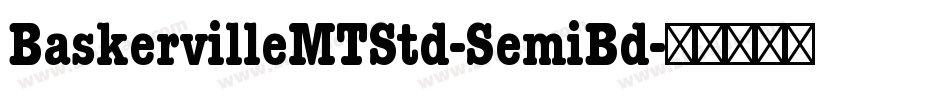 BaskervilleMTStd-SemiBd字体转换