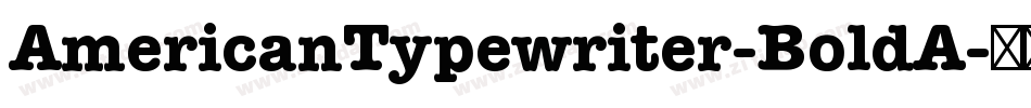 AmericanTypewriter-BoldA字体转换