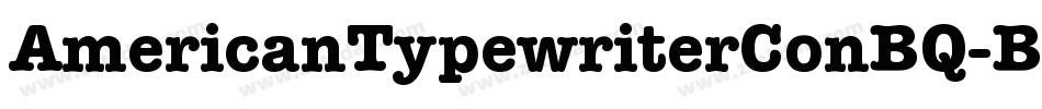 AmericanTypewriterConBQ-Bold字体转换