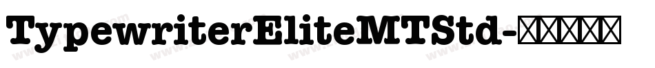 TypewriterEliteMTStd字体转换