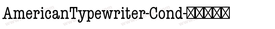 AmericanTypewriter-Cond字体转换