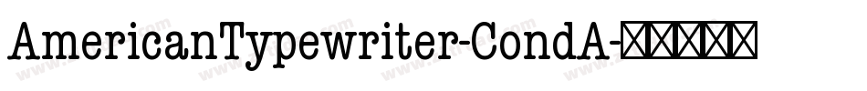 AmericanTypewriter-CondA字体转换