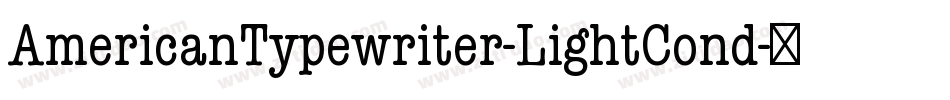 AmericanTypewriter-LightCond字体转换