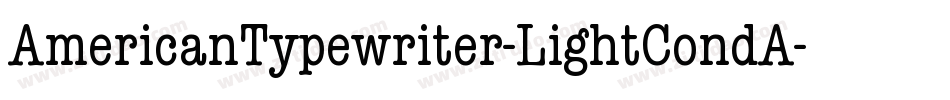 AmericanTypewriter-LightCondA字体转换