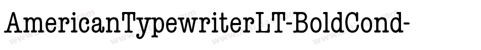 AmericanTypewriterLT-BoldCond字体转换