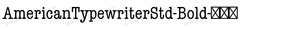 AmericanTypewriterStd-Bold字体转换