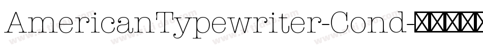AmericanTypewriter-Cond字体转换