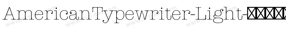 AmericanTypewriter-Light字体转换