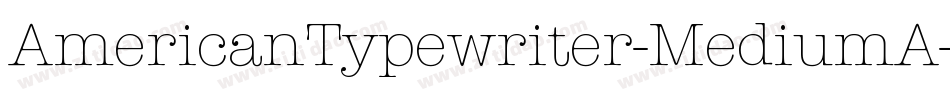AmericanTypewriter-MediumA字体转换