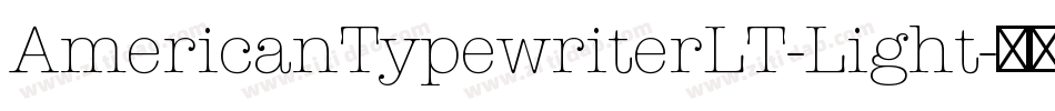 AmericanTypewriterLT-Light字体转换
