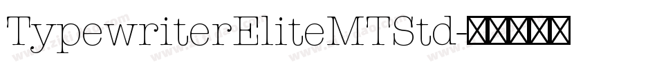 TypewriterEliteMTStd字体转换