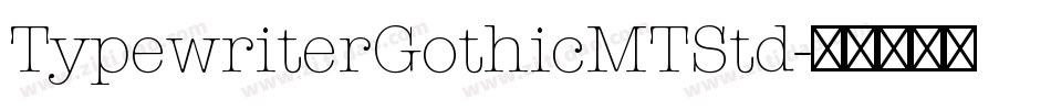 TypewriterGothicMTStd字体转换
