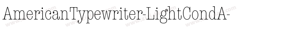 AmericanTypewriter-LightCondA字体转换