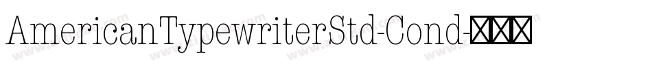 AmericanTypewriterStd-Cond字体转换