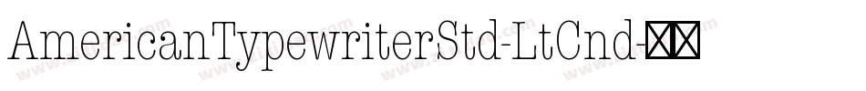 AmericanTypewriterStd-LtCnd字体转换
