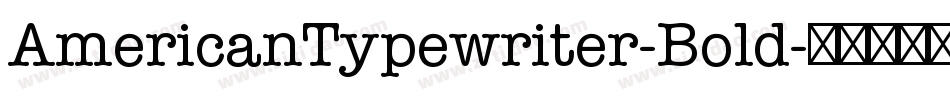 AmericanTypewriter-Bold字体转换
