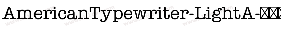 AmericanTypewriter-LightA字体转换