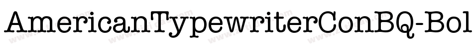 AmericanTypewriterConBQ-Bold字体转换