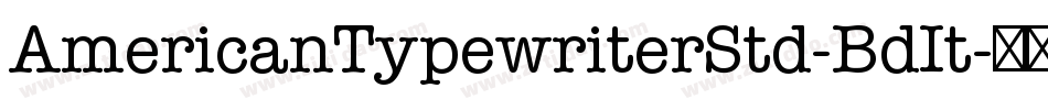 AmericanTypewriterStd-BdIt字体转换