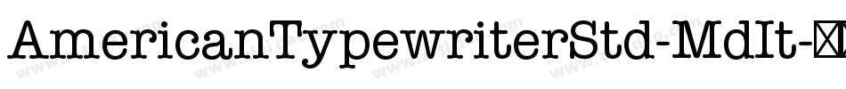AmericanTypewriterStd-MdIt字体转换