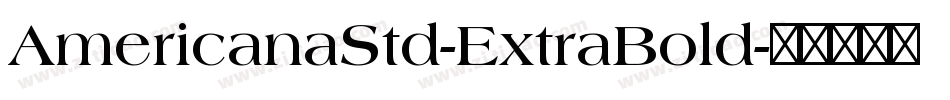 AmericanaStd-ExtraBold字体转换