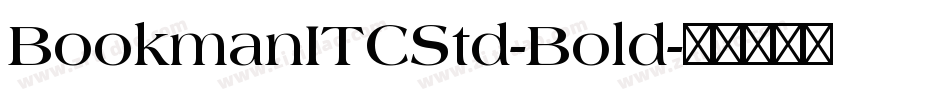 BookmanITCStd-Bold字体转换