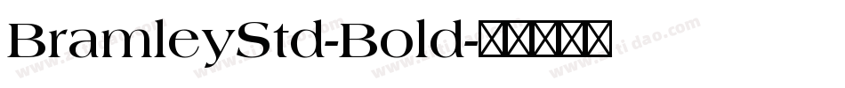 BramleyStd-Bold字体转换
