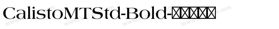CalistoMTStd-Bold字体转换
