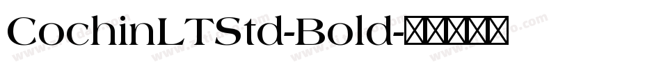 CochinLTStd-Bold字体转换