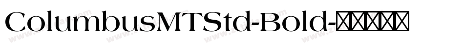 ColumbusMTStd-Bold字体转换